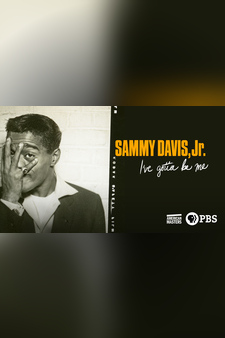 American Masters: Sammy Davis Jr.: I've Gotta Be Me