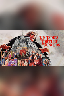 Dr. Tarr's Torture Dungeon Aka Mansion Of Madness