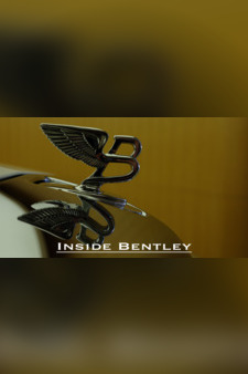 Inside Bentley: A Great British Motor Ca...