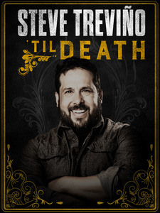 Steve Treviño: 'Til Death