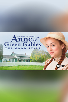 L.M. Montgomery's Anne of Green Gables The Good Stars