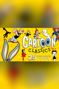 Cartoon Classics - Vol. 2: 25 Favorite Cartoons - 3 Hours