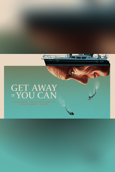 Get Away If You Can