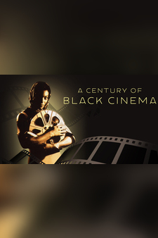 A Century Of Black Cinema