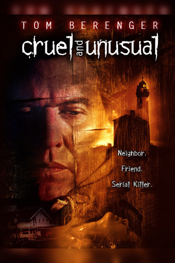 Cruel and Unusual