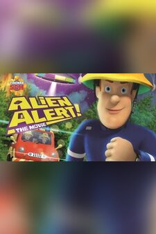Fireman Sam: Alien Alert! The Movie