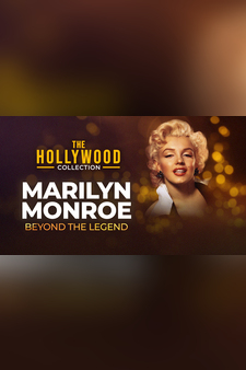 The Hollywood Collection: Marilyn Monroe: Beyond the Legend