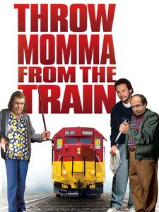 Throw Momma from the Train
