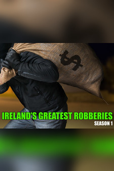 Ireland's Greatest Robberies