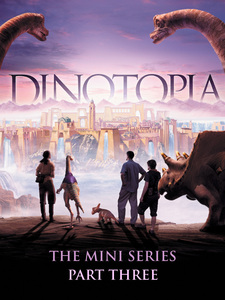 Dinotopia - Part 3