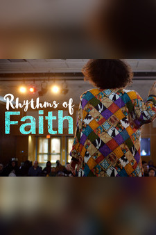 Rhythms of Faith: Episode Three