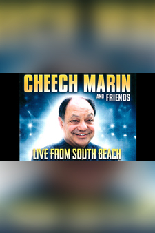 Cheech Marin & Friends: Live from South Beach