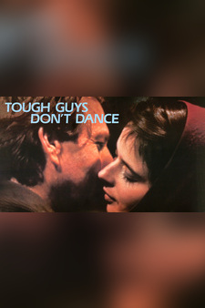 Tough Guys Don't Dance