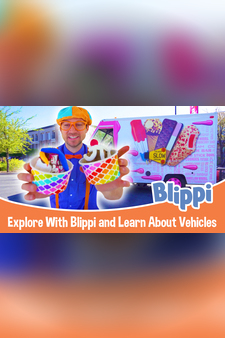 Blippi - Explore With Blippi and Learn A...