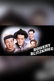 Bowery Blitzkreig (1941)