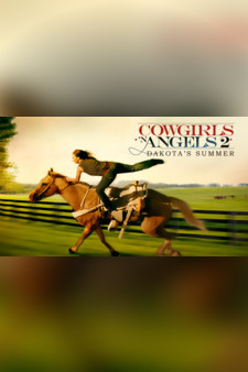 Cowgirls and Angels - Dakota's Summer