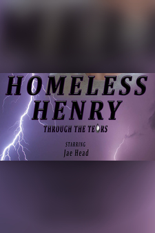 Homeless Henry - Through the Tears