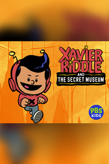 Xavier Riddle and the Secret Museum