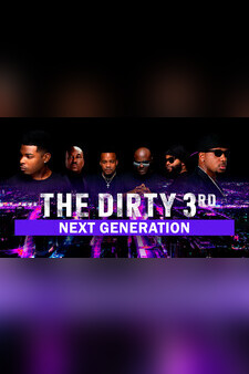 The Dirty 3rd: Next Generation