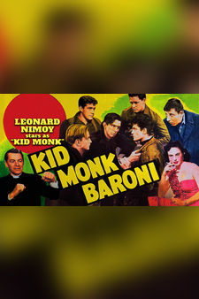 Kid Monk Baroni - Starring Leonard Nimoy as "Kid Monk"
