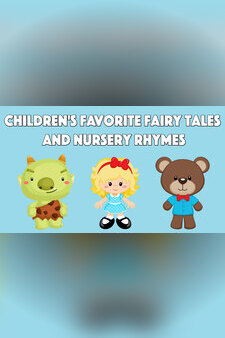 Children's Favorite Fairy Tales and Nursery Rhymes