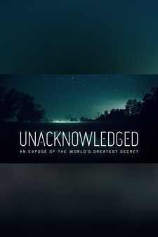 Unacknowledged: An Exposé of the World's...