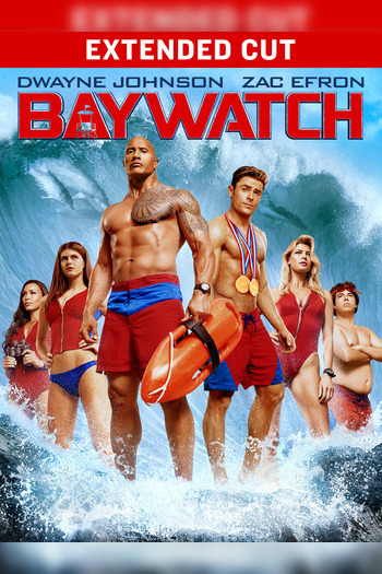 Baywatch (Extended Cut)