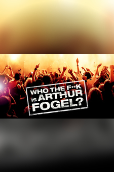 Who the F**K Is Arthur Fogel?
