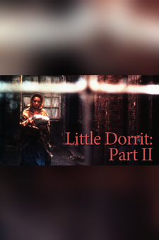 Little Dorrit Part 2