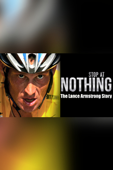 Stop at Nothing: The Lance Armstrong Sto...