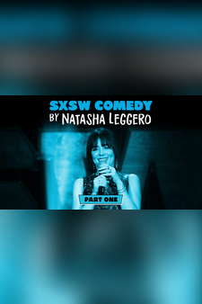 SXSW by Natasha Leggero Part 1