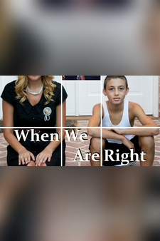 When We Are Right