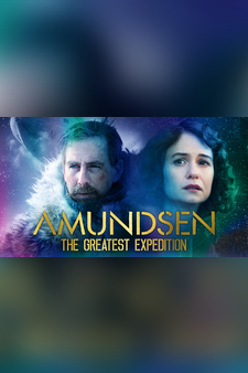 Amundsen: The Greatest Expedition