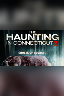 The Haunting in Connecticut 2: Ghosts of...