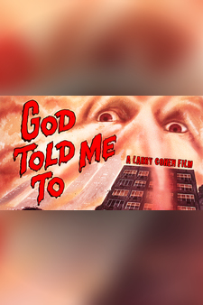 God Told Me To