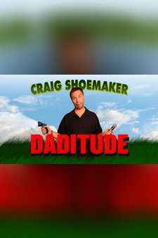 Craig Shoemaker: Daditude