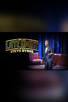 Steve Byrne: The Last Late Night