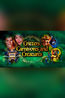 Critters, Carnivores and Creatures