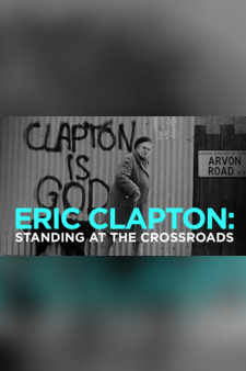 Eric Clapton: Standing at the Crossroads
