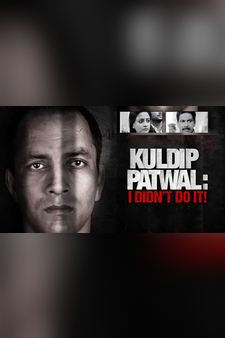 Kuldip Patwal - I Didn't Do It
