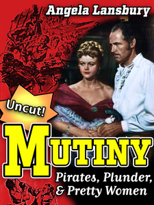 Angela Lansbury in Mutiny - Pirates, Plu...