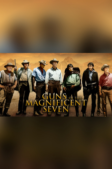 Guns of The Magnificent Seven
