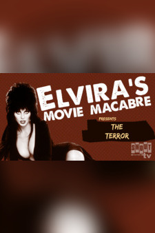 Elvira's Movie Macabre: The Terror