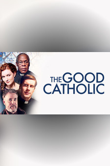 The Good Catholic