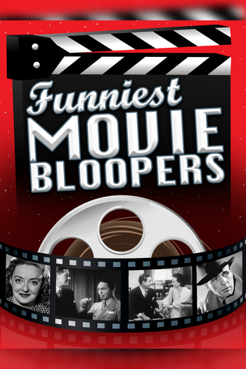 Funniest Movie Bloopers
