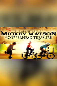 The Adventures of Mickey Matson and the...