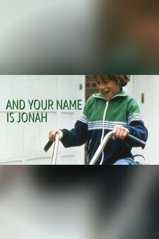 And Your Name Is Jonah