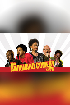 The Awkward Comedy Show