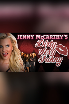 Jenny McCarthy's Dirty, Sexy, Funny