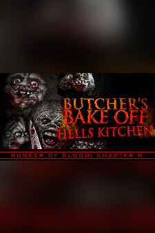 Bunker of Blood 8: Butcher's Bake Off: Hell's Kitchen